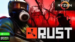 Rust - Ryzen 5 7500F + GTX 1660 Ti - 1080p ( Сервер на 750 игроков )