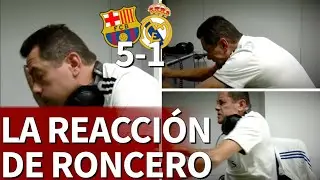 Barcelona 5 Real Madrid 1 | La reacción de Roncero a los cinco goles del Barça al Madrid | Diario AS