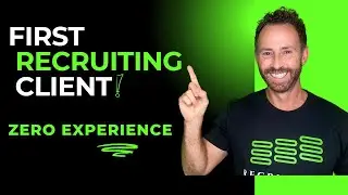 How to Start a Recruiting Business With ZERO Experience and Get Your First Client FAST! 🚀