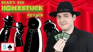 Brad's Big Homestuck Review: The Intermission