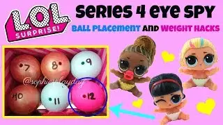 LOL Surprise Series 4 Eye Spy Lil Sister Ball Placement and Weigh Hacks, lil 80's BB lil pop heart