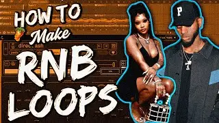 How To Make RNB Loops, Melodies (Bryson Tiller, Summer Walker, Drake) RNB Tutorial