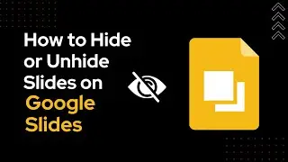 How to Hide or Unhide Slides on Google Slides