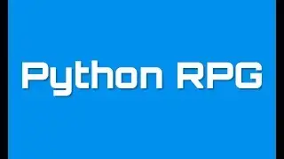 Python Text-based RPG - Main Menu Redesign - Part 7