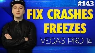 Vegas Pro 14: How To Fix Crashes & Freezes - Tutorial #143