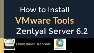 How to Install VMware Tools (Open VM Tools) in Zentyal Linux Server 6.2