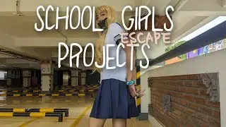 SCHOOL GIRL PROJECTS