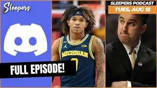 We have a Discord now, a B1G hypothetical and guard tiers | Sleepers Pod 8-15-23