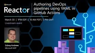 Authoring DevOps pipelines using YAML in GitHub Actions