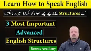 3 Advanced English structures | Advanced Structure for spoken English |  advance english structures
