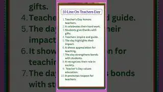 10 lines on Teachers Day | Essay on Teachers Day in English | Teachers Day essay 10 lines #shorts