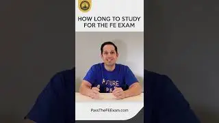 How Long Should You Study for the FE Exam?