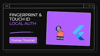 Flutter Tutorial : Fingerprint & Touch ID - Local Auth