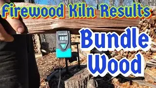 Firewood Kiln Results - Bundle Wood