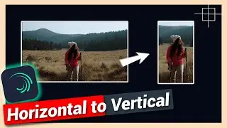 Landscape to Portrait mode Video | Alight Motion Tutorial