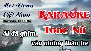 Một Vòng Việt Nam Karaoke Tone Nữ ( A#m ) Karaoke Lâm Organ  -  Beat Chuẩn