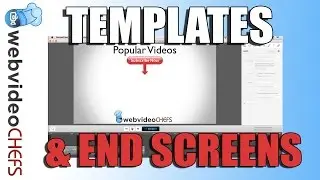 How to Make a Video Template and YouTube End Screen