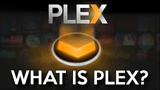 PLEX Media Server Review - What is Plex?