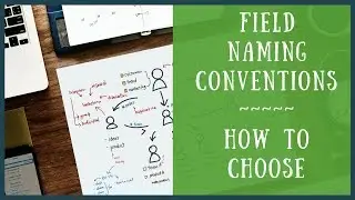 FileMaker naming conventions - choose the right one for you! | Beginner Tutorial | FileMaker For You