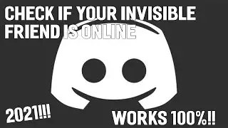 Check if your invisible friend is online in Discord! 2021 (Works 100%) 