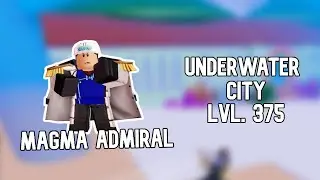 Killing Magma Admiral And Unlocking The Underwater City | Blox Fruits Noob to Max