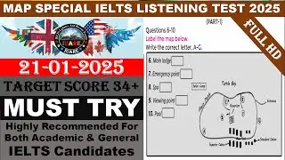 MAP Special IELTS Exam Listening Test With Answers 2025 | 21-01-2025