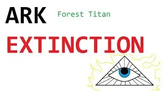 ARK: Extinction,  observing the Forest Titan, official PvP small tribes