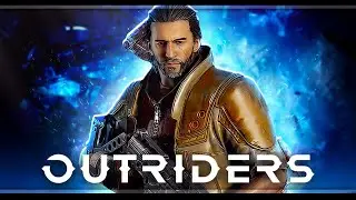 Outriders | Стрим#1