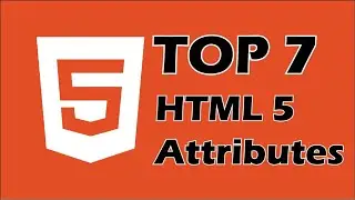 Top 7 HTML Tags | Attributes