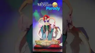 🧜‍♀️ Little Mermaid Parody 