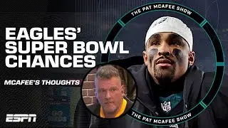 Pat McAfee says its hard to bet on the Eagles & their Super Bowl hopes right now | Pat McAfee Show