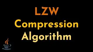 LZW Encoding and Decoding Algorithm Explained and Implemented in Java | Data Compression | Geekific