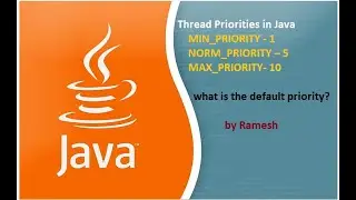 JAVA FAQ # 71 || Different Thread Priorities in Java