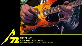 Metallica: Ride the Lightning (Montreal, Canada - August 13, 2023)