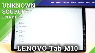 How to Allow Unknown Sources in LENOVO Tab M10 – Allow Install Unknown Apps