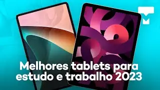 TOP 7 MELHORES TABLETS para ESTUDAR e TRABALHAR – 2023