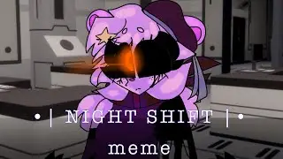 •| NIGHT SHIFT |•  meme -animation meme (Chapter 12) -Piggy- |Book 2|