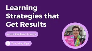 TESOL Pop S10E4 | Learning Strategies that Get Results with Rachael Harris. #iatefl2024