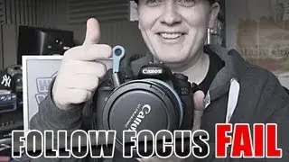 Cheap DSLR Follow Focus Fail | Canon 60D
