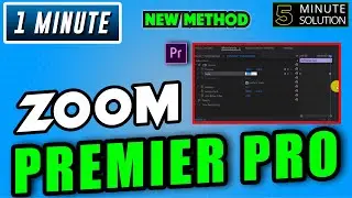 How to zoom in adobe premiere pro 2024 [Updated]