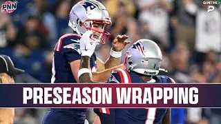 Patriots First and Goal 042: Finishing Out the Preseason