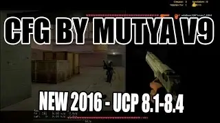 NEW CFG BY MUTYA V9 - [2016] - UCP 8.1-8.4