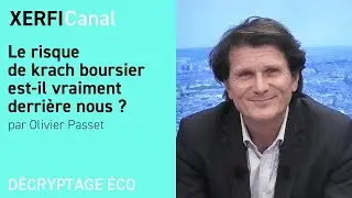 Le risque de krach boursier est-il vraiment derrière nous ? [Olivier Passet]