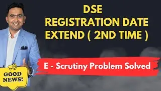 DSE Registration Final date Extension | Toshib Tutorials