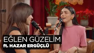 Eğlen Güzelim (Akustik) - Zeynep Bastık, Hazar Ergüçlü
