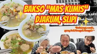 Bakso "Mas Kumis" Djarum, Slipi || #sobatzerin