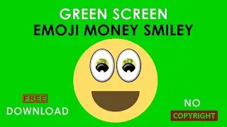 Green Screen EMOJI MONEY SMILEY I NO COPYRIGHT I Free Download #greenscreen