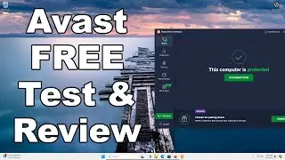 Avast FREE Antivirus Test & Review 2024 - Is It Good Enough? - Antivirus Security Review