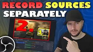 How To Record Video Sources Separately in OBS Studio