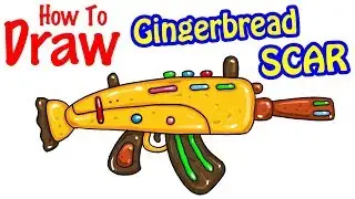 How to Draw a Gingerbread SCAR